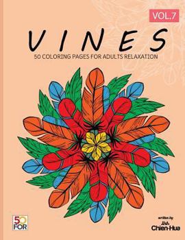 Paperback Vines 50 Coloring Pages For Adults Relaxation Vol.7 Book