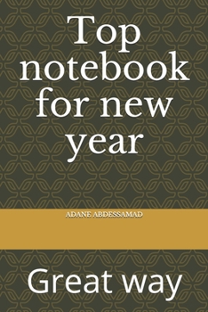 Paperback Top notebook for new year: Great way Book