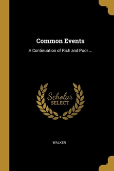 Paperback Common Events: A Continuation of Rich and Poor ... [German] Book