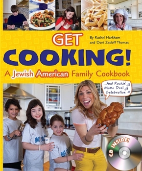 Spiral-bound Get Cooking! a Jewish American Family Cookbook and Rockin' Mama Doni Celebration [With CD (Audio)] Book