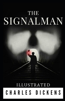 Paperback The Signal-Man Illustrated Book