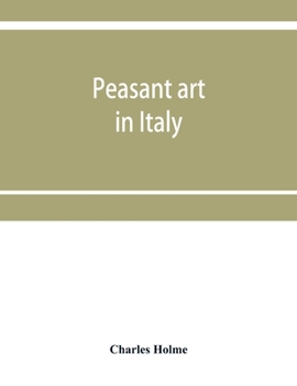 Paperback Peasant art in Italy Book