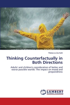 Paperback Thinking Counterfactually in Both Directions Book