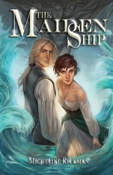 Paperback The Maiden Ship: Book 1 of 3 Book
