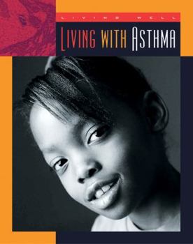 Library Binding Living with Asthma Book