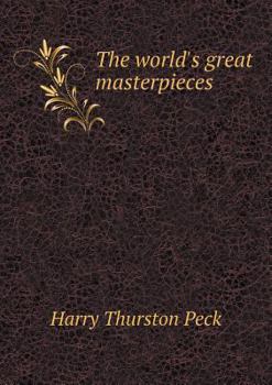 Paperback The world's great masterpieces Book