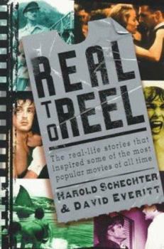 Paperback For Reel: The Real-Life Stories That Inspired Some of the Most Popular Movies of All Time Book