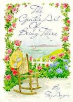 Hardcover The Gentle Art of Being There Book
