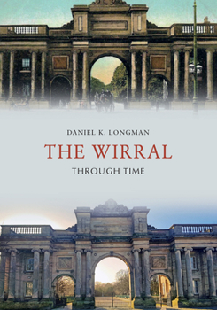 Paperback The Wirral Through Time Book