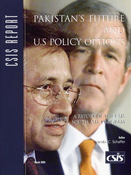 Paperback Pakistan's Future and U.S. Policy Options Book