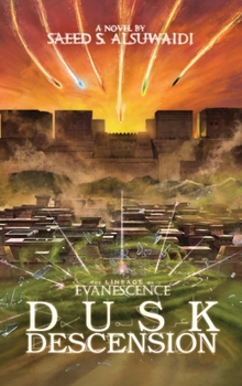The Lineage of Evanescence Dusk Descension (The Lineage of Evanescence Trilogy)