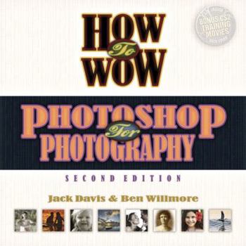 Paperback How to Wow: Photoshop for Photography Book