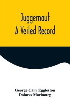 Paperback Juggernaut: A Veiled Record Book