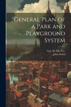 Paperback General Plan of a Park and Playground System Book