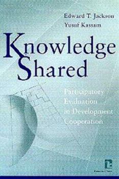 Paperback Knowledge Shared: Participatory Evaluation in Development Cooperation Book