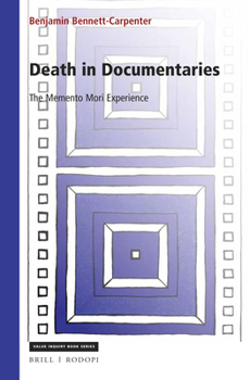 Paperback Death in Documentaries: The Memento Mori Experience Book