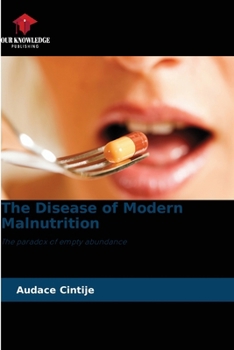 Paperback The Disease of Modern Malnutrition Book