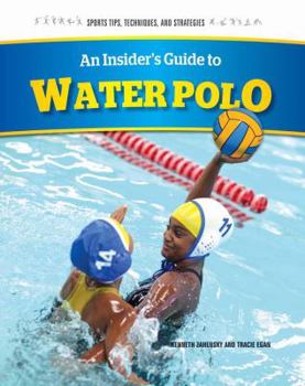 Library Binding An Insider's Guide to Water Polo Book