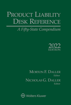 Paperback Product Liability Desk Reference: A Fifty-State Compendium, 2022 Edition Book