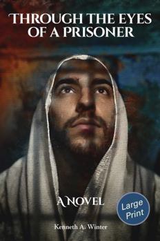 Paperback Through the Eyes of a Prisoner (Large Print Edition) Book