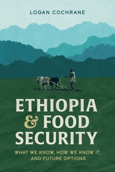 Paperback Ethiopia and Food Security: What We Know, How We Know It, and Future Options Book