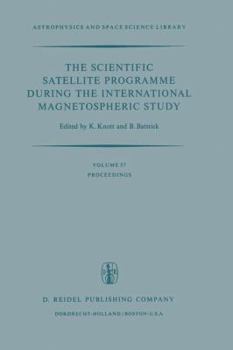 Paperback The Scientific Satellite Programme During the International Magnetospheric Study: Proceedings of the 10th Eslab Symposium, Held at Vienna, Austria, 10 Book