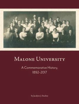 Hardcover Malone University: A Commemorative History, 1892-2017 Book