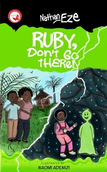 Paperback Ruby, Don't Go There! Book