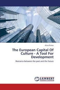 Paperback The European Capital of Culture - A Tool for Development Book