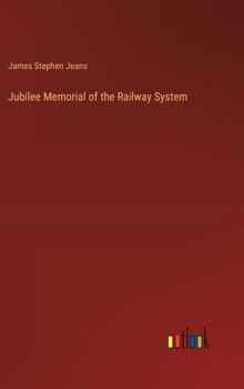 Hardcover Jubilee Memorial of the Railway System Book