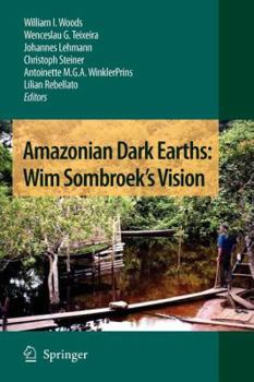 Paperback Amazonian Dark Earths: Wim Sombroek's Vision Book