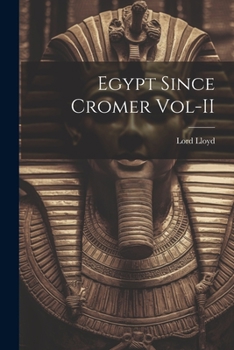Paperback Egypt Since Cromer Vol-II Book
