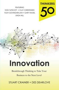 Paperback Thinkers 50 Innovation: Breakthrough Thinking to Take Your Business to the Next Level Book