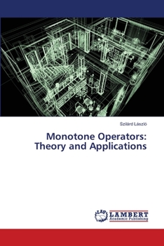 Paperback Monotone Operators: Theory and Applications Book