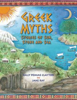 Hardcover Greek Myths: Stories of Sun, Stone and Sea Book