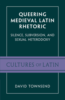 Paperback Queering Medieval Latin Rhetoric Book