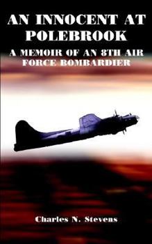 Paperback An Innocent at Polebrook: A Memoir of an 8th Air Force Bombardier Book