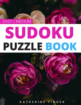 Paperback Sudoku Puzzle Books Large Print Easy To Medium: Large Print Edition With One Puzzle Per Page 200 Easy To Medium SUDOKU Puzzles With Answers Brain Game [Large Print] Book