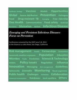 Emerging and Persistent Infectious Diseases: Focus on Prevention