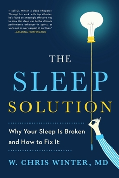 Paperback The Sleep Solution: Why Your Sleep Is Broken and How to Fix It Book