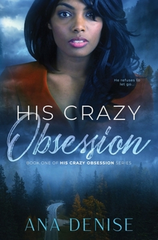 Paperback His Crazy Obsession Book