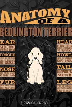 Anatomy Of A Bedlington Terrier: Bedlington Terrier 2020 Calendar - Customized Gift For Bedlington Terrier Dog Owner