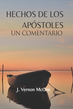 Paperback Hechos de los Apostoles, Un Comentario [Spanish] Book