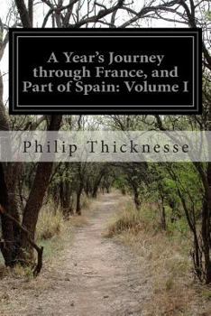 Paperback A Year's Journey through France, and Part of Spain: Volume I Book