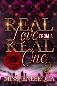 Paperback Real Love From A Real One 2: The Finale Book