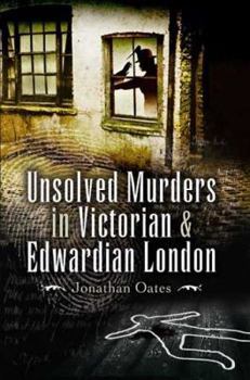 Paperback Unsolved Murders in Victorian and Edwardian London Book