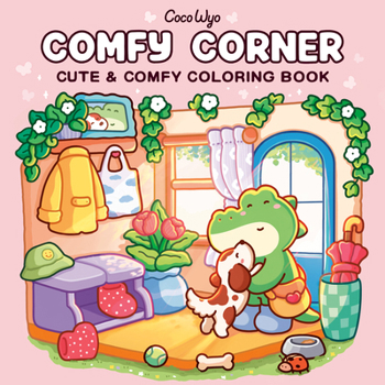 Paperback Comfy Corner: Coloring Book for Adults and Kids Book