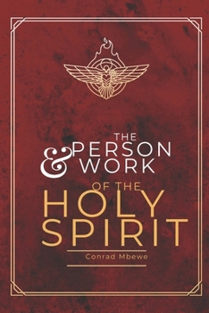Paperback The Person & Work of the Holy Spirit Book