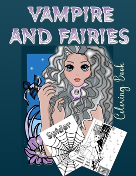 Paperback Vampire and Fairies: VAMPIRE AND FAIRIES Coloring Book