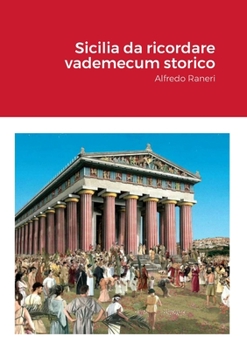 Paperback Sicilia da ricordare Vademecum storico: Alfredo Raneri [Italian] Book